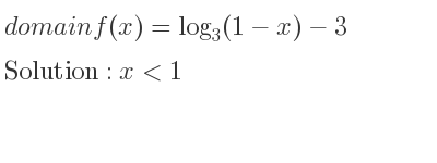 The domain of f(x)=log_{3}(1-x)-3 is x<1